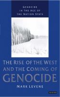 Genocide in the Age of the Nation State, Vol 2