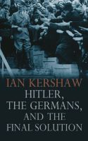 Hitler, the Germans, and Final Solution